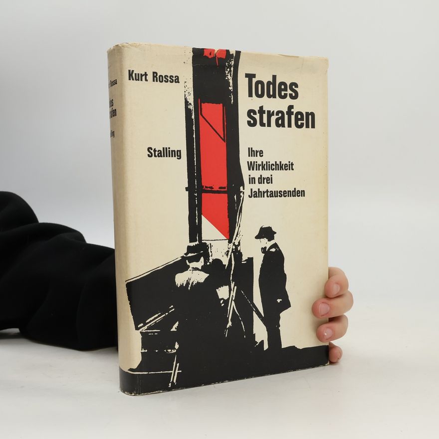 Kurt Rossa Todesstrafen