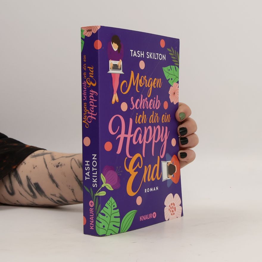Tash Skilton Morgen schreib ich dir ein Happy End