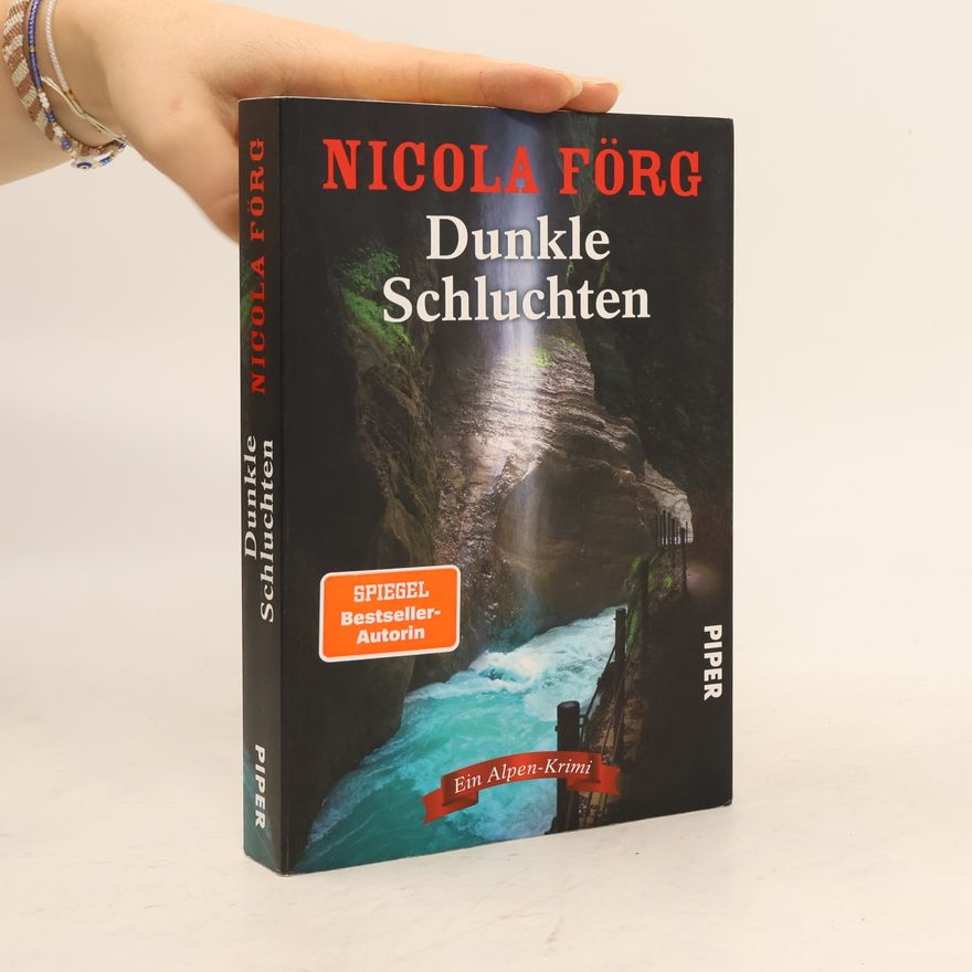 Nicola Förg Dunkle Schluchten