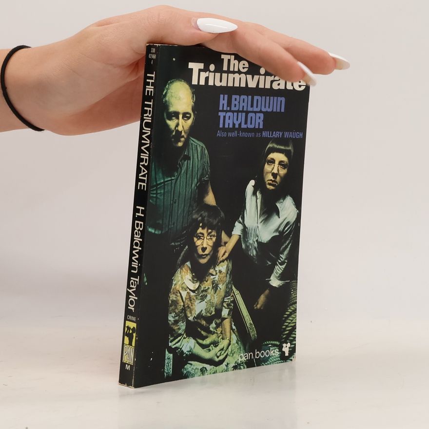 H. Baldwin Taylor The Triumvirate