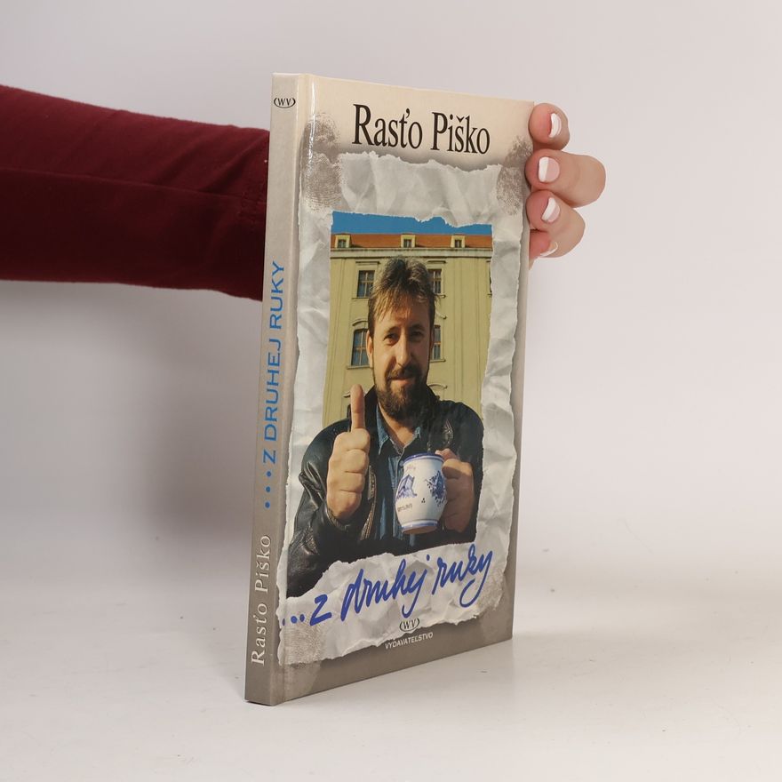 Rasťo Piško ... z druhej ruky