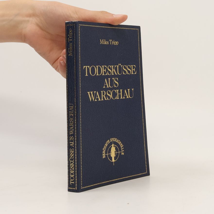 Miles Tripp Todesküsse aus Warschau