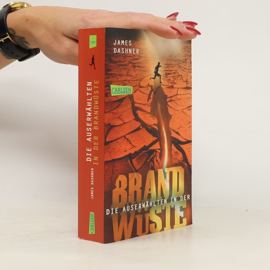 James Dashner Die Auserwählten in der Brandwüste
