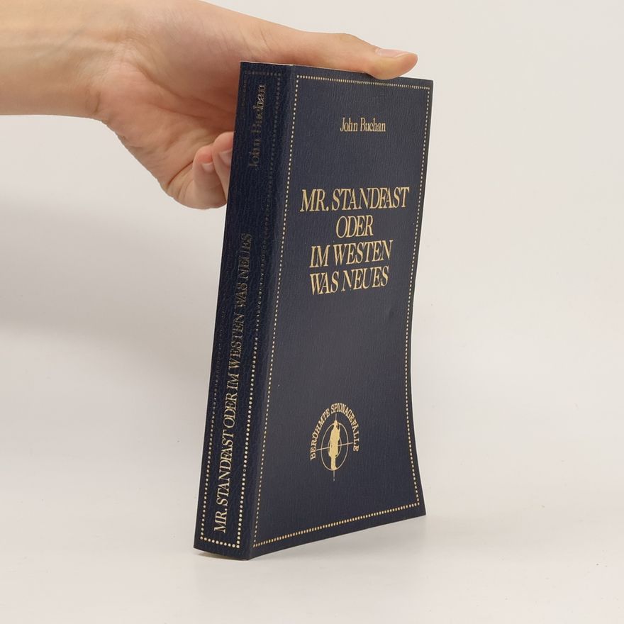 John Buchan Mr. Standfast oder Im Westen was Neues