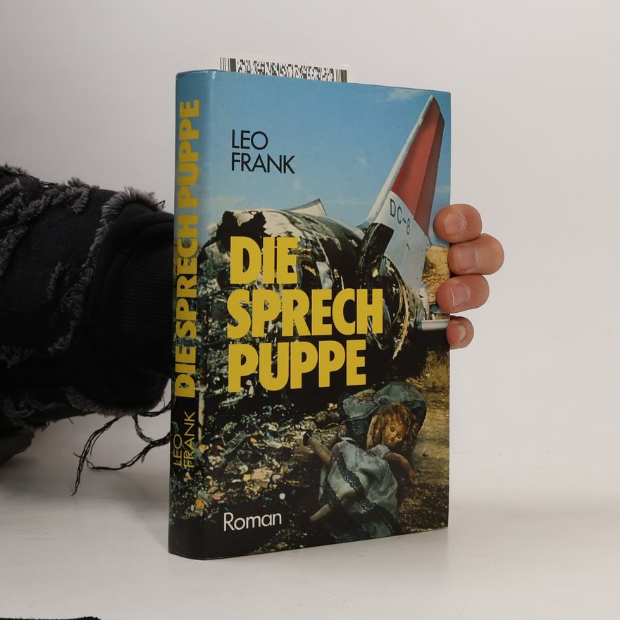 Leo Frank Die Sprechpuppe