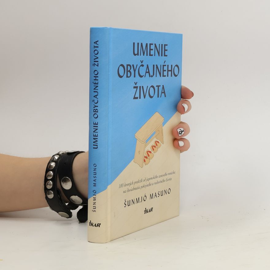 Shunmyō Masuno Umenie obyčajného života