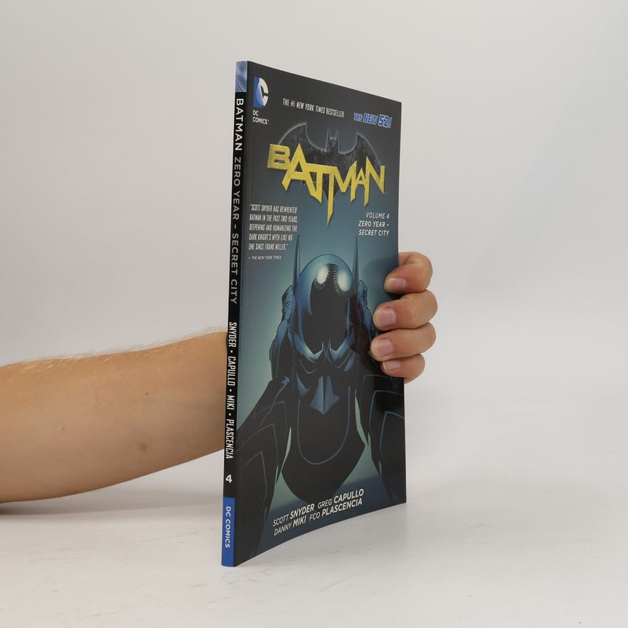 Scott Snyder Batman Vol. 4 Zero Year-Secret City (The New 52)