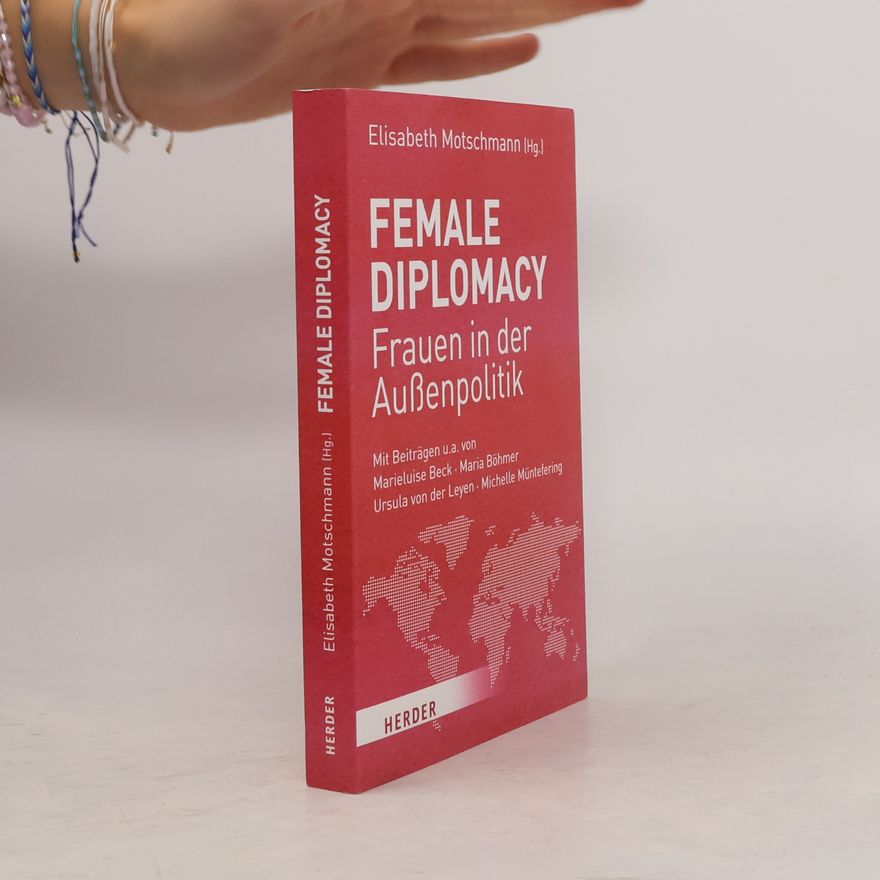 Elisabeth Motschmann Female Diplomacy