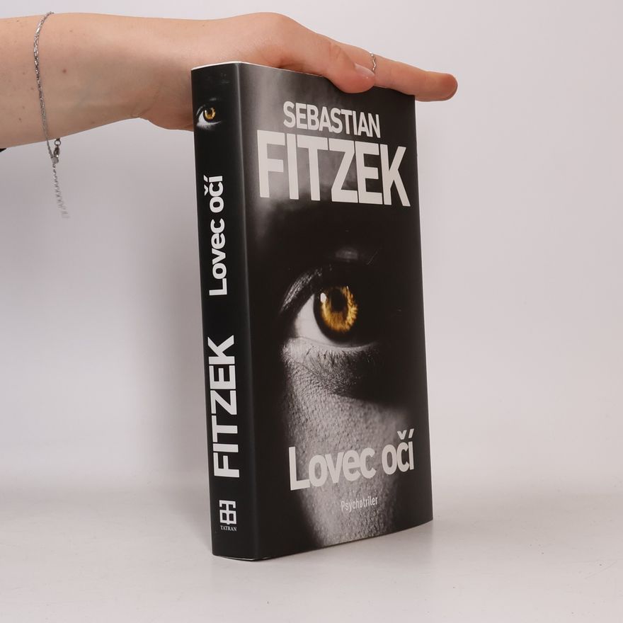 Sebastian Fitzek Lovec očí