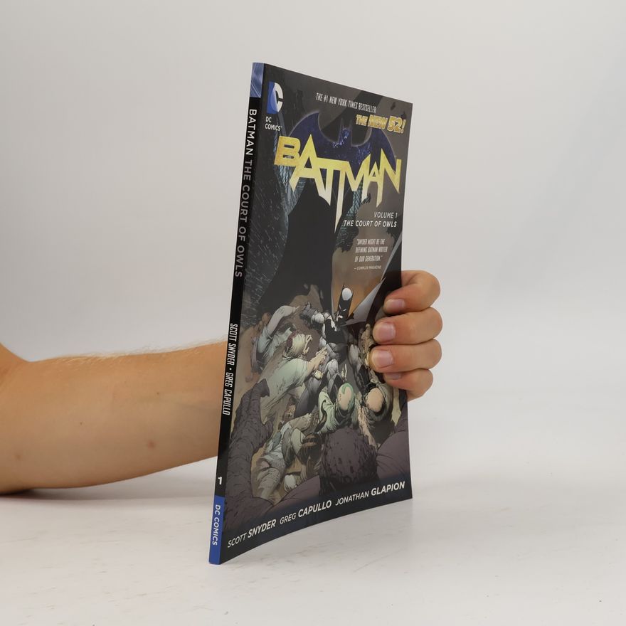Scott Snyder Batman. Volume 1, The court of owls
