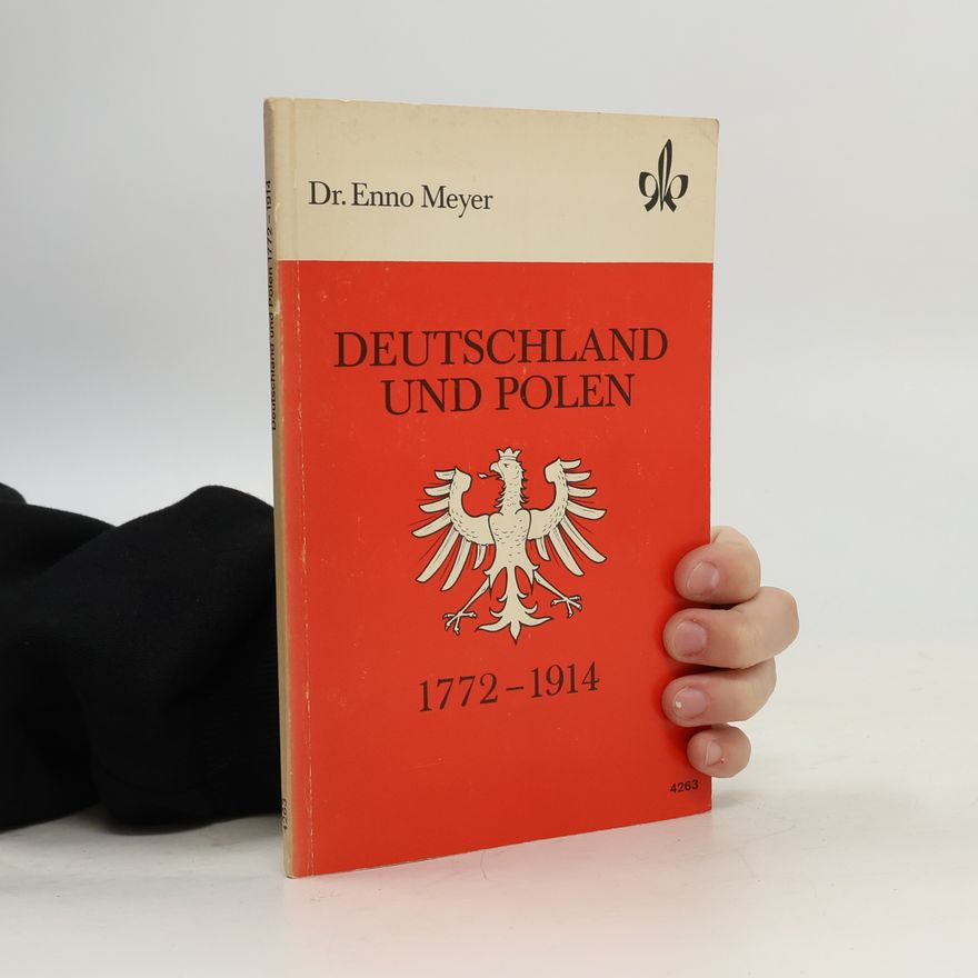 Enno Meyer Deutschland und Polen 1772–1914