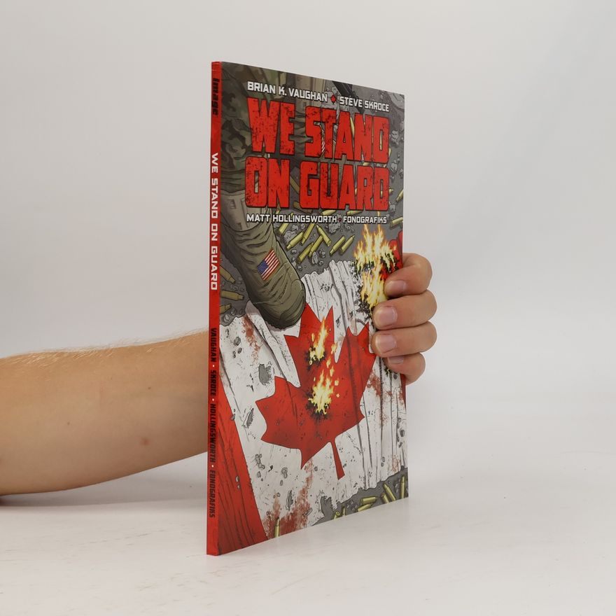 Brian K. Vaughan We Stand on Guard