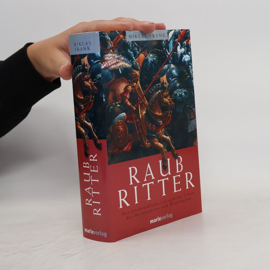 Niklas Frank Raubritter