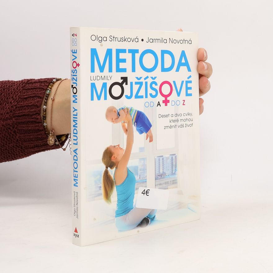 Strusková Olga Metoda Ludmily Mojžíšové od A do Z
