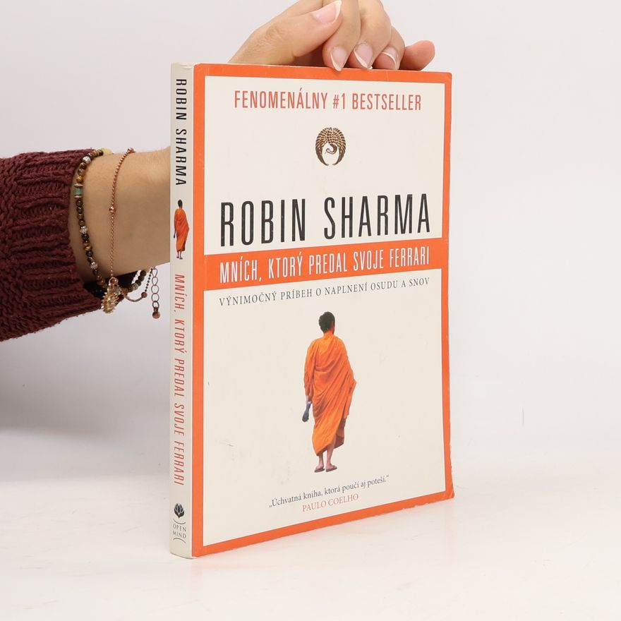 Robin Sharma Mních, ktorý predal svoje ferrari