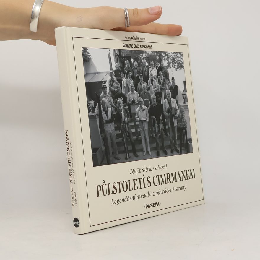 Zdeněk Svěrák Půlstoletí s Cimrmanem: Legendární divadlo z odvrácené strany