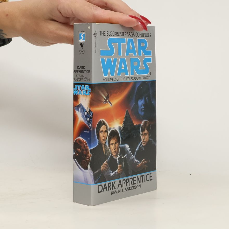 Kevin J. Anderson Star Wars. The Jedi Academy vol. 2 : Dark Apprentice
