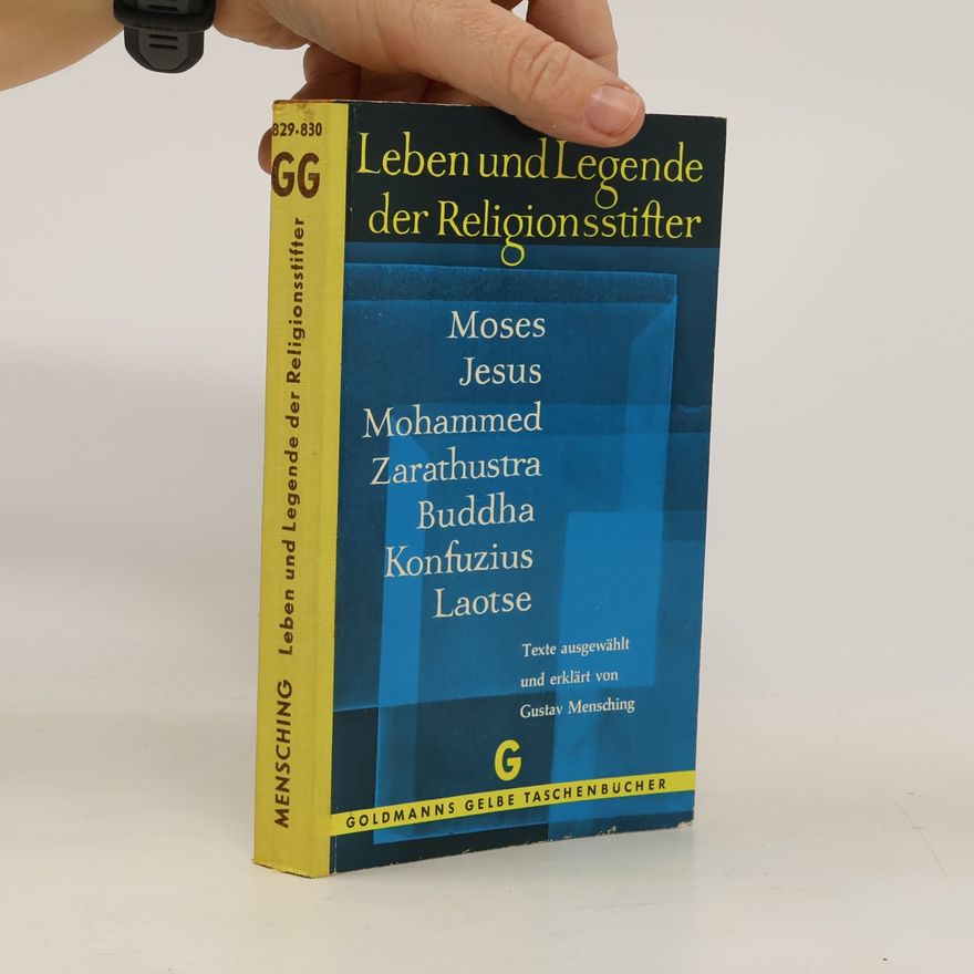 Gustav Mensching Leben und Legende der Religionsstifter