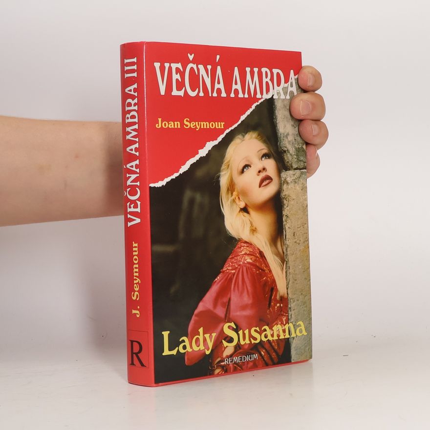 Joan Seymour Věčná Ambra - volné pokračování - Joan Seymour