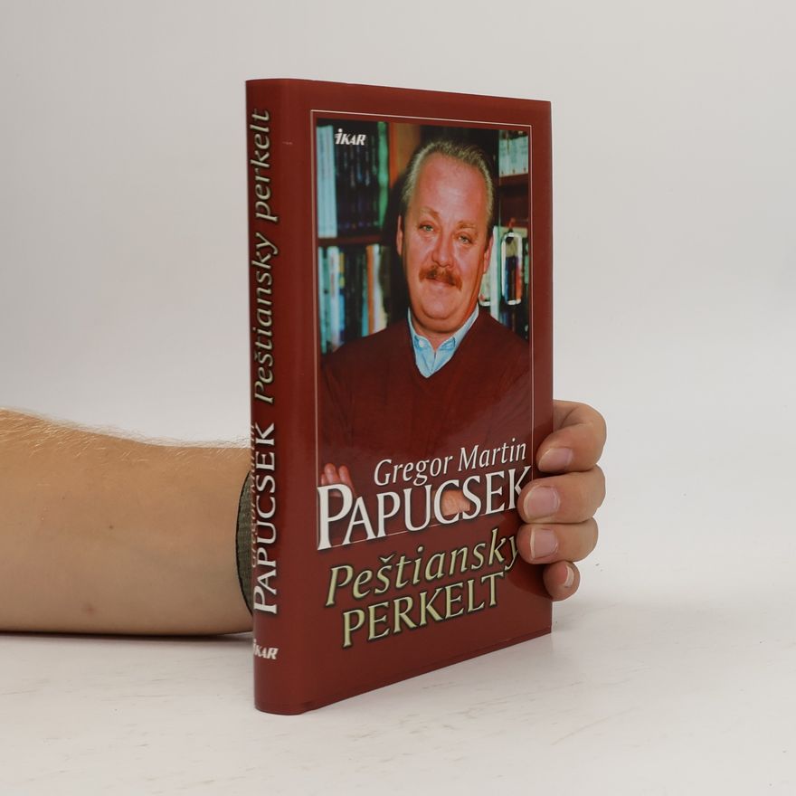 Gregor Martin Papuscek Peštianský perkelt
