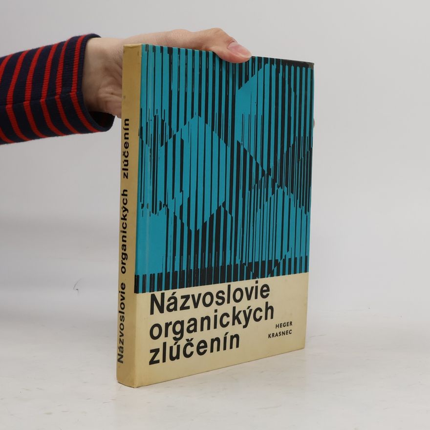Heger Krasnec Názvoslovie organických zlúčenín