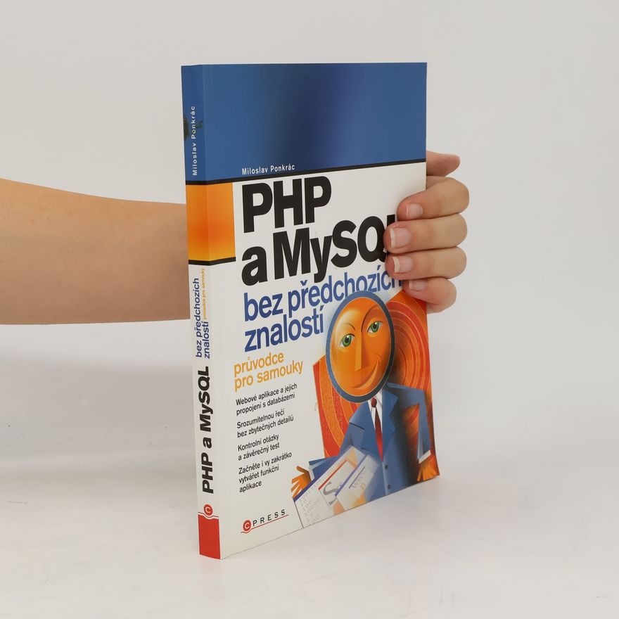 Miloslav Ponkrác PHP a MySQL bez předchozích znalostí