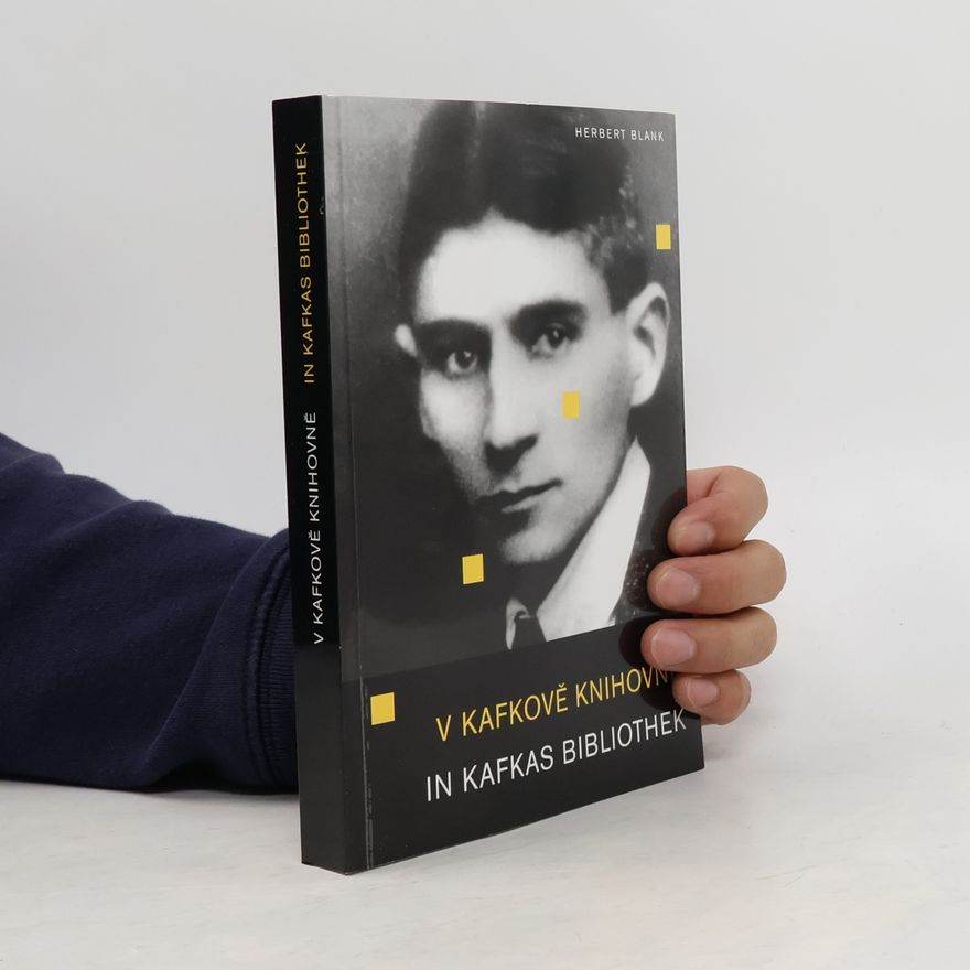Herbert Blank V Kafkově knihovně. In Kafkas Bibliothek