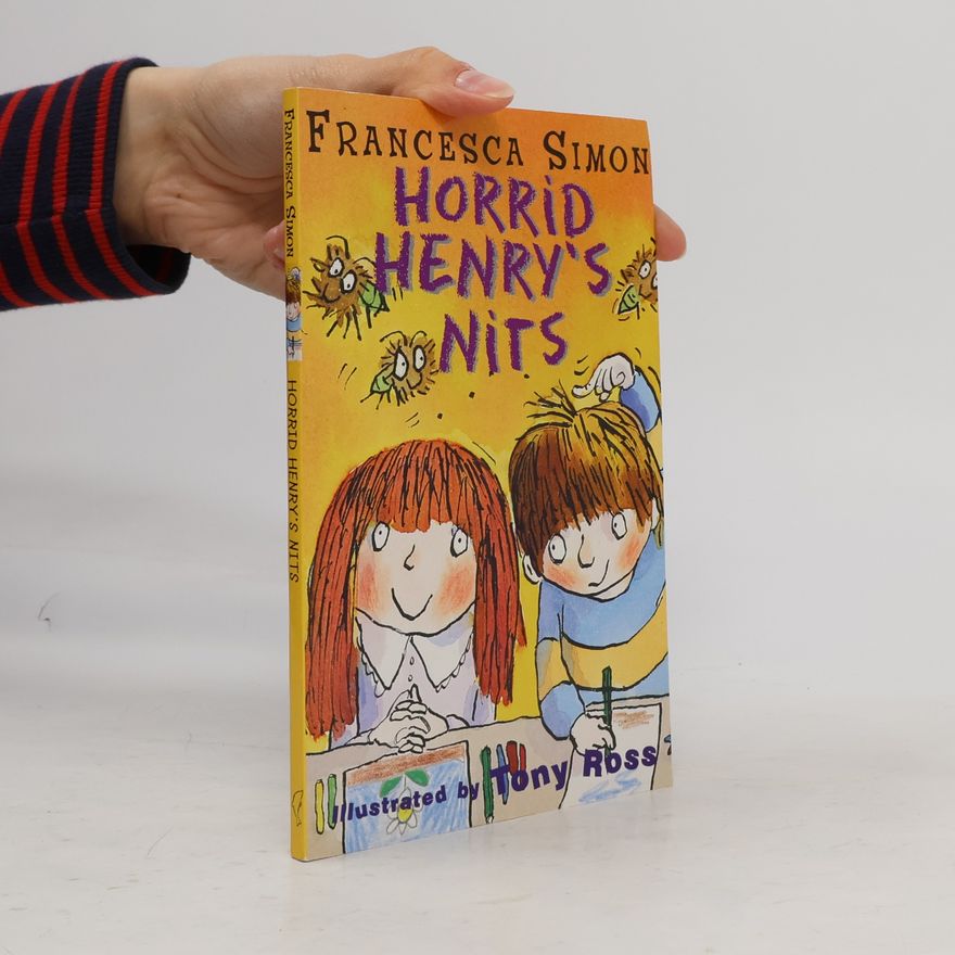 Francesca Simon Horrid Henry's nits