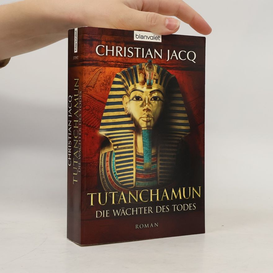 Christian Jacq Tutanchamun