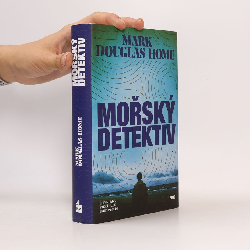 Mark Douglas-Home Mořský detektiv