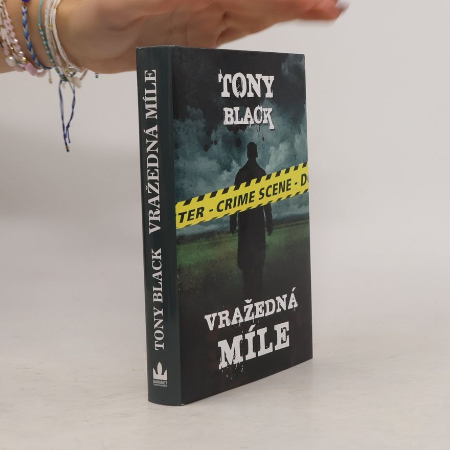 Tony Black Vražedná míle