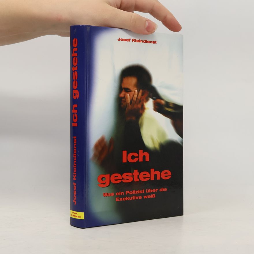 Josef Kleindienst Ich gestehe
