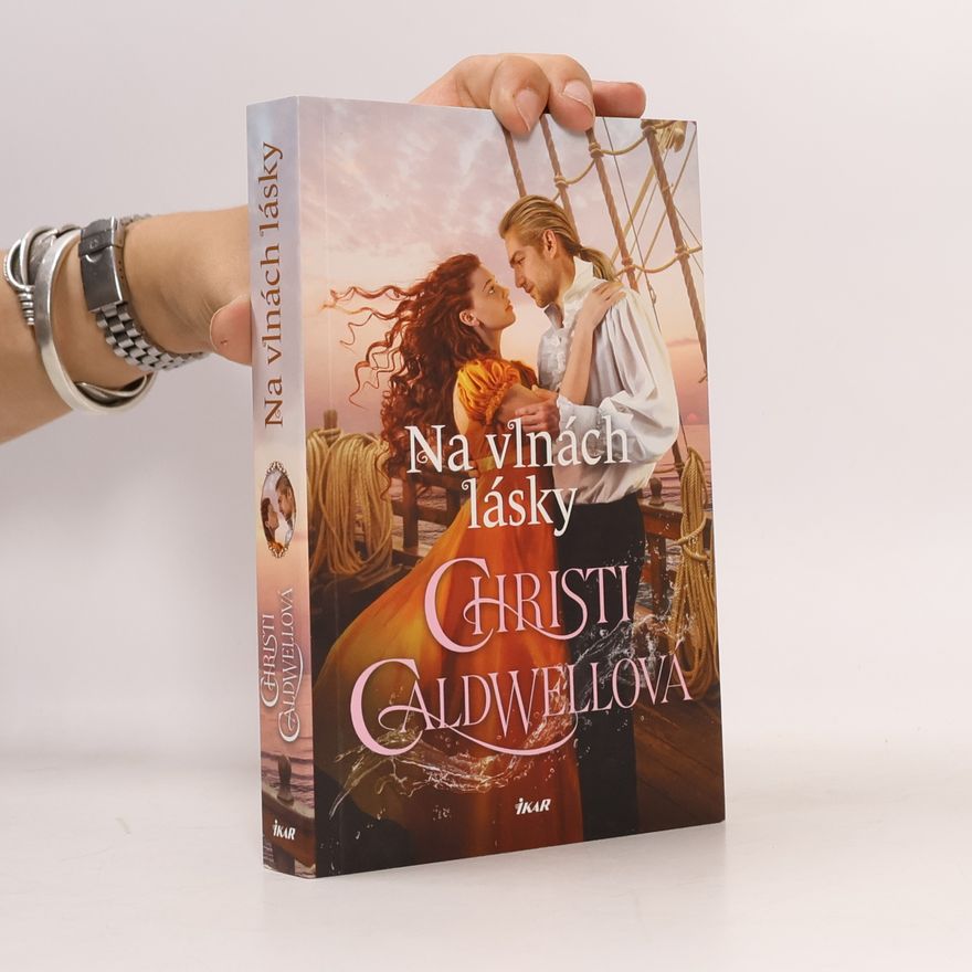 Christi Caldwell Na vlnách lásky