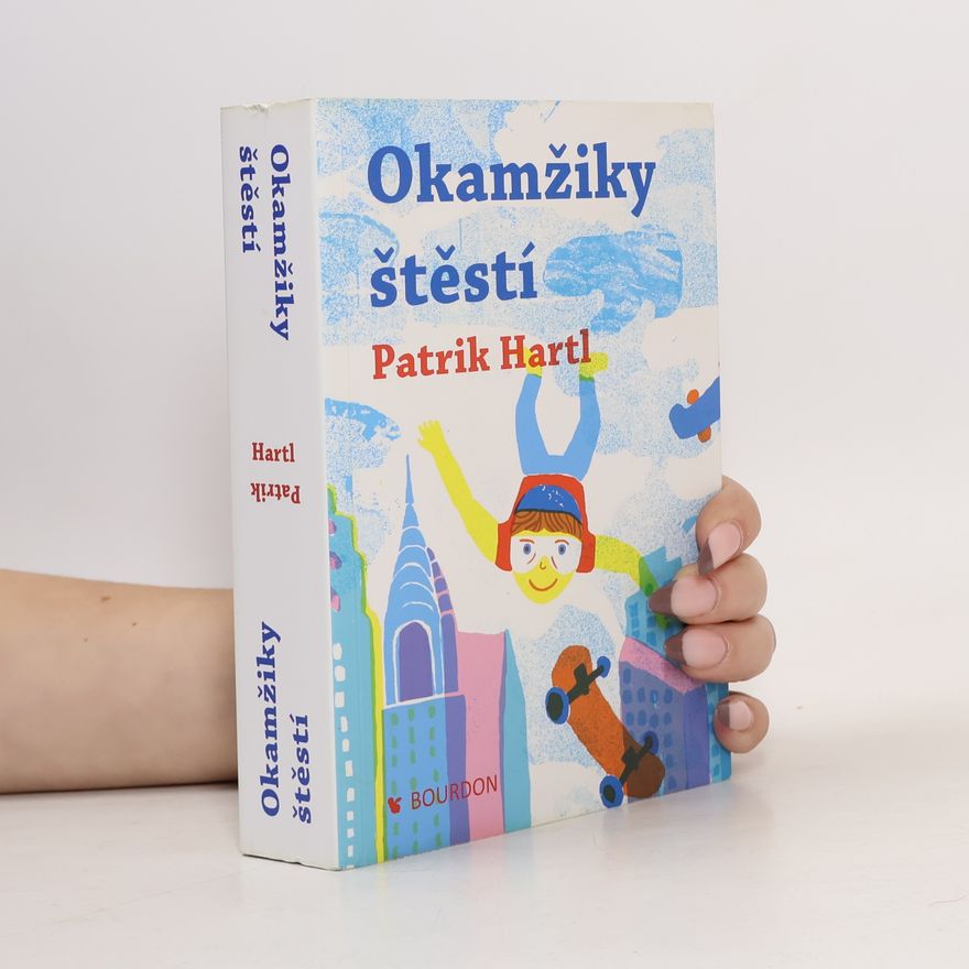 Patrik Hartl Okamžiky štěstí