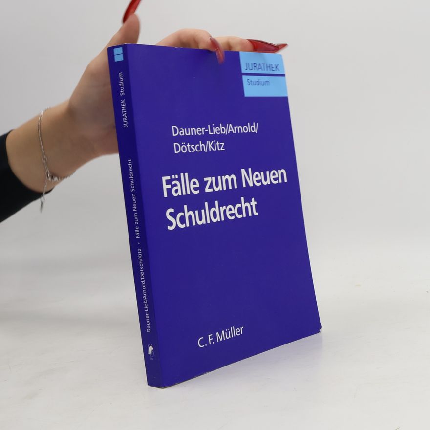 Barbara Dauner Lieb Fälle zum neuen Schuldrecht