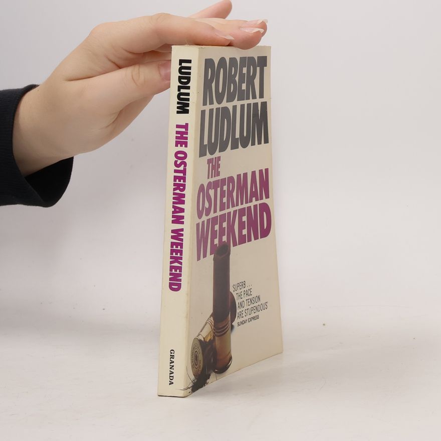 Robert Ludlum The Osterman Weekend