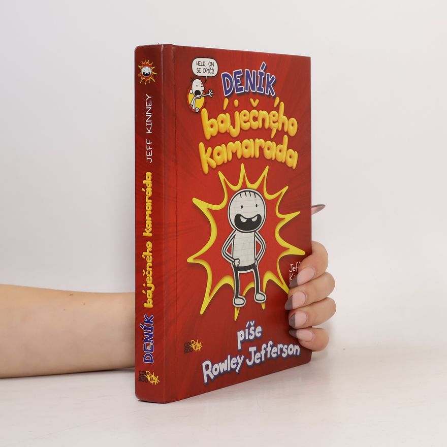 Jeff Kinney Deník báječného kamaráda. Píše Rowley Jefferson