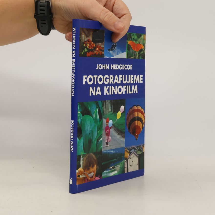 John Hedgecoe Fotografujeme na kinofilm