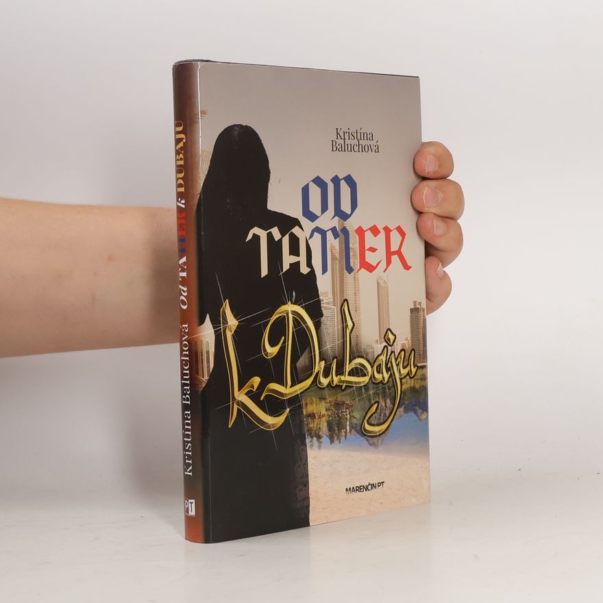 Kristína Baluchová Od Tatier k Dubaju