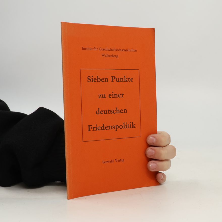 Kolektiv autorů Sieben Punkte zu einer deutschen Friedenspolitik