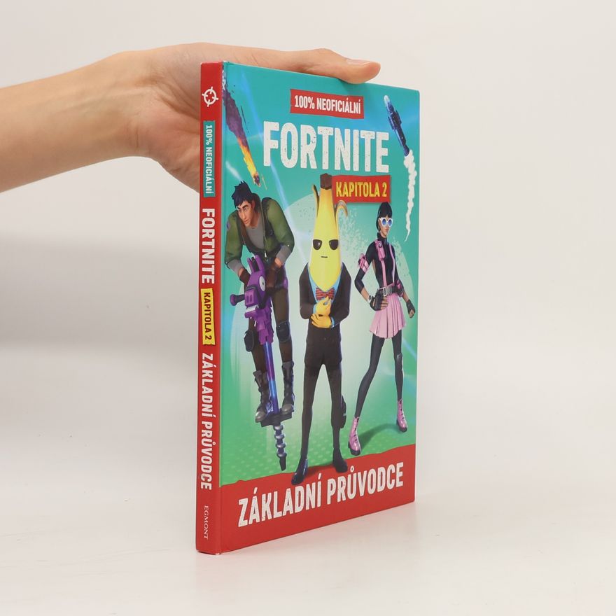 Oldřich Šístek 100% Neoficiální Fortnite. Základní Průvodce. Kapitola 2.