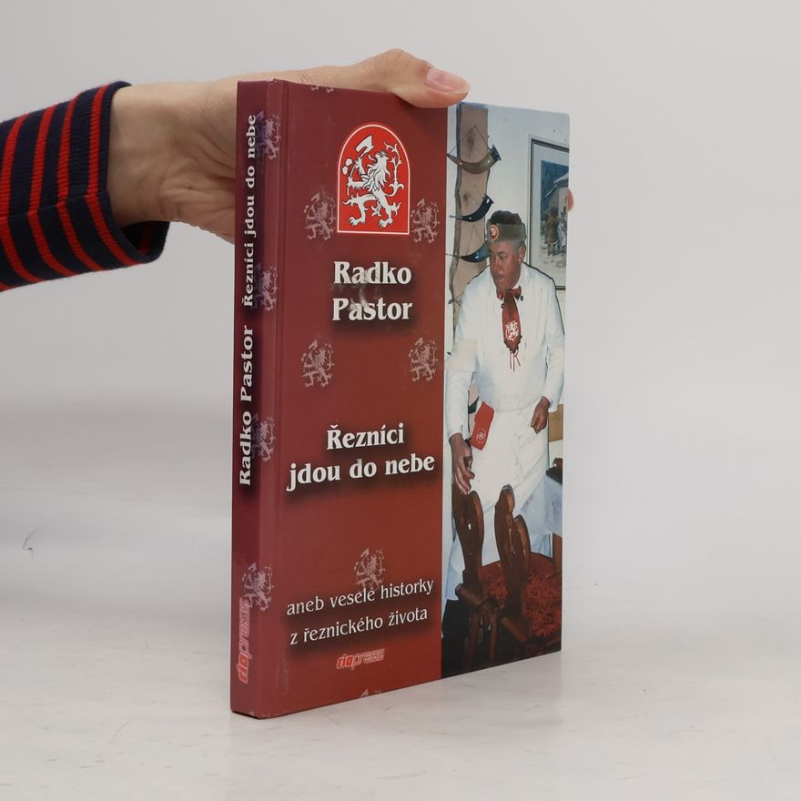Radko Pastor Řezníci jdou do nebe