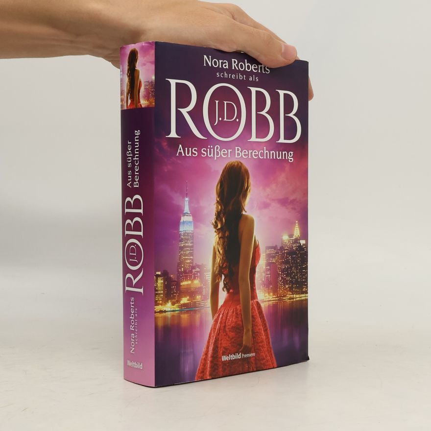 Nora Roberts Aus süßer Berechnung