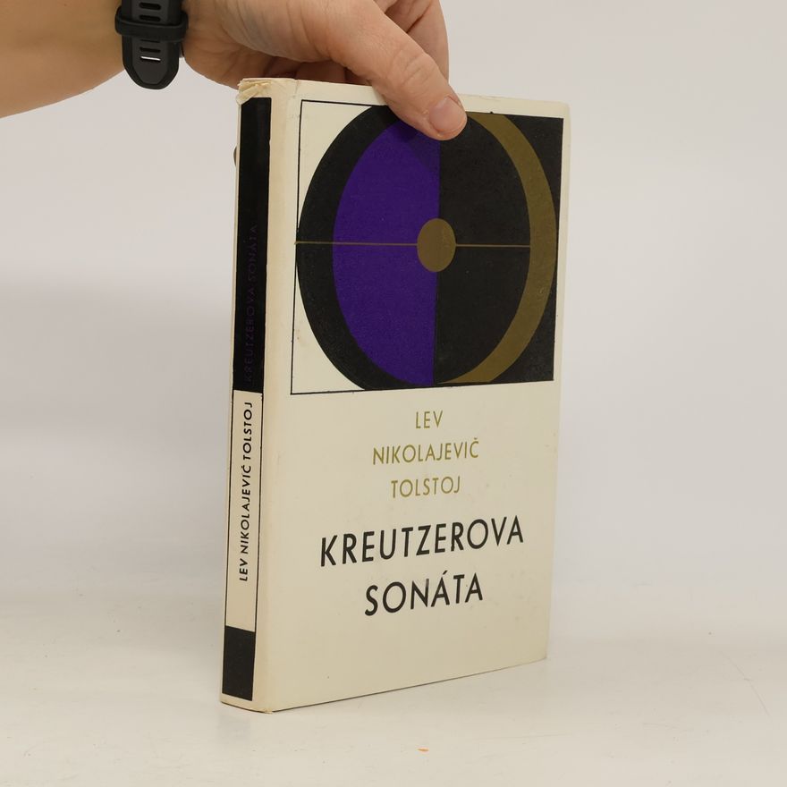 Lew Nikolajewitsch Tolstoi Kreutzerova sonáta