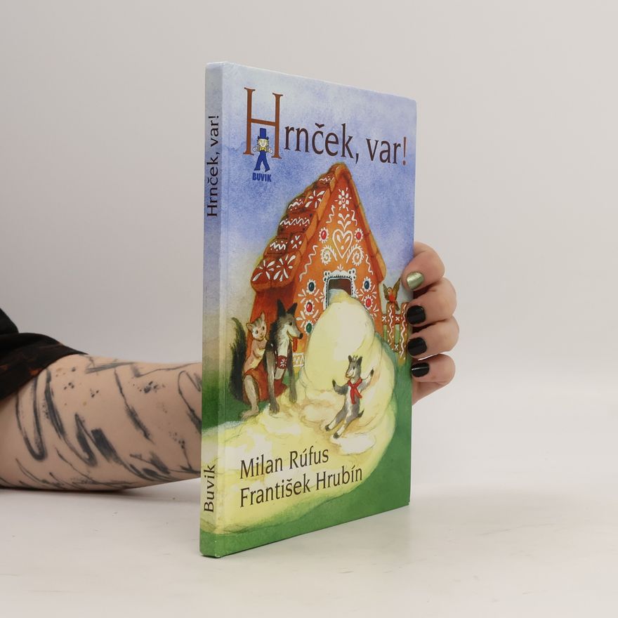 Milan Rúfus Hrnček, var!