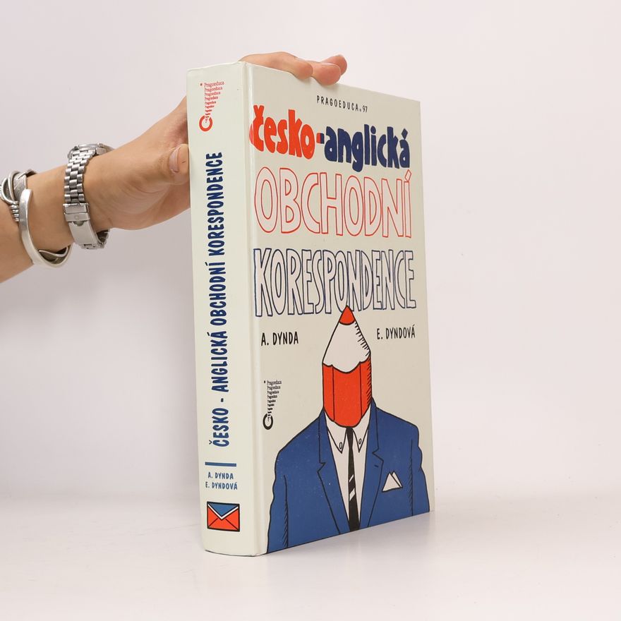 Antonín Dynda Česko-anglická obchodní korespondence