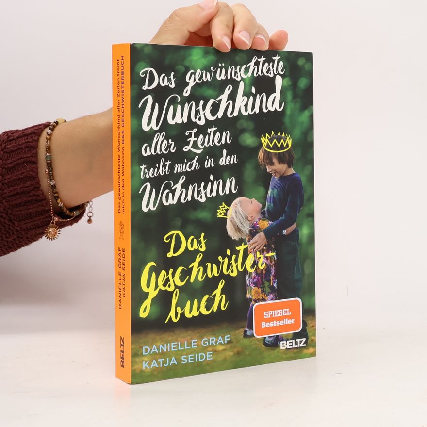 Katja Seide Das gewünschteste Wunschkind aller Zeiten treibt mich in den Wahnsinn