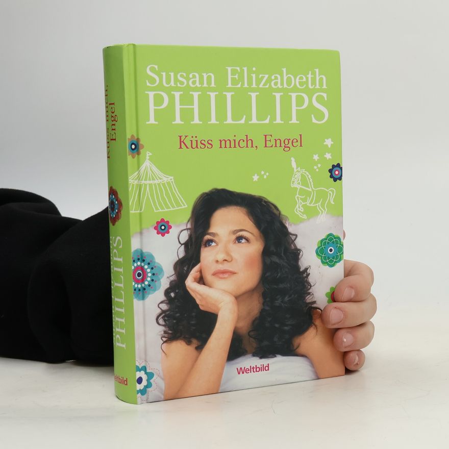 Susan Elizabeth Phillips Küss mich, Engel