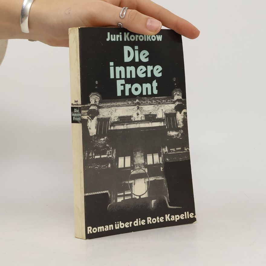 Juri Korolkow Die innere Front