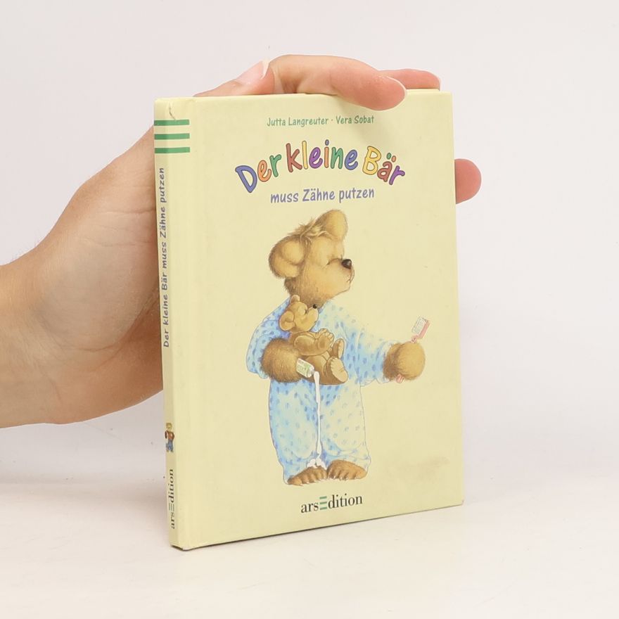 Vera Sobat Der kleine Bär muß Zähneputzen, kleine Ausgabe